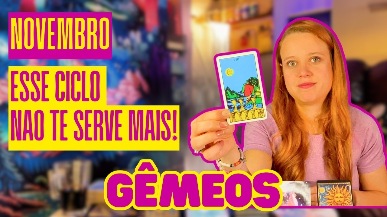 GÊMEOS♓NOVEMBRO – SOLTA! O TAROT MOSTRA O QUE VOCÊ PRECISA DEIXAR IR