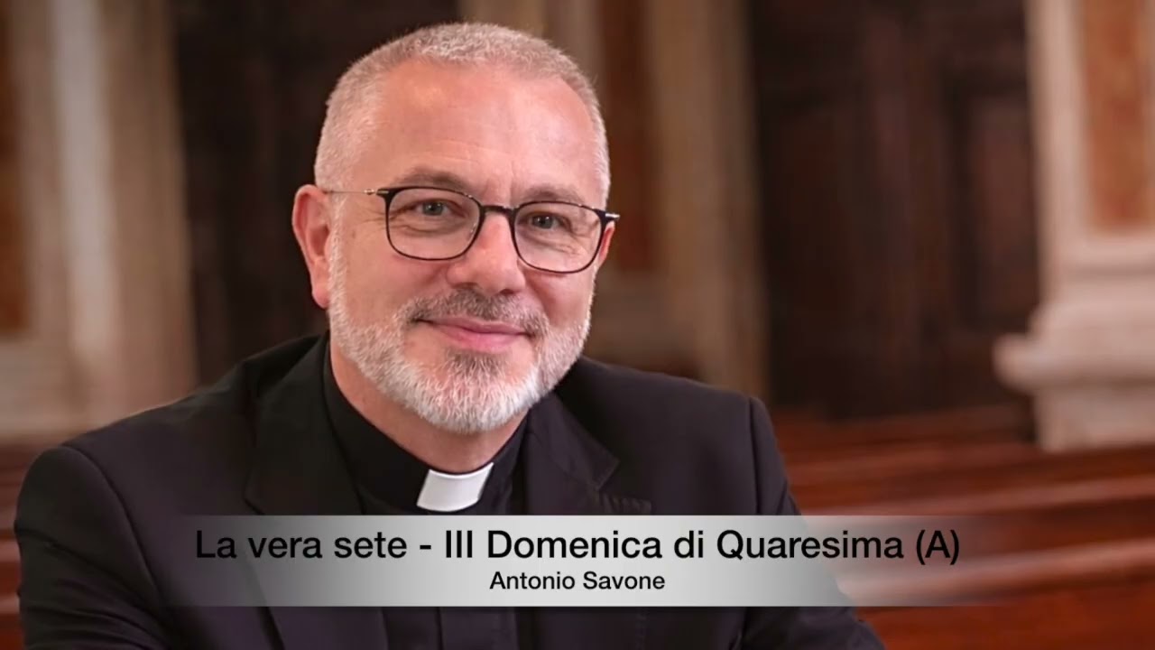 La vera sete - III Domenica di Quaresima (A)