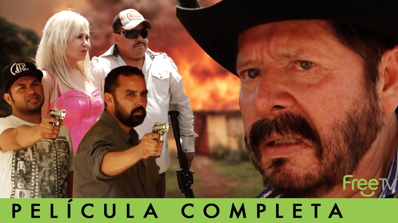 Fuego en la Sierra | Película de Acción Mexicana | FreeTV | Narcos y Corridos