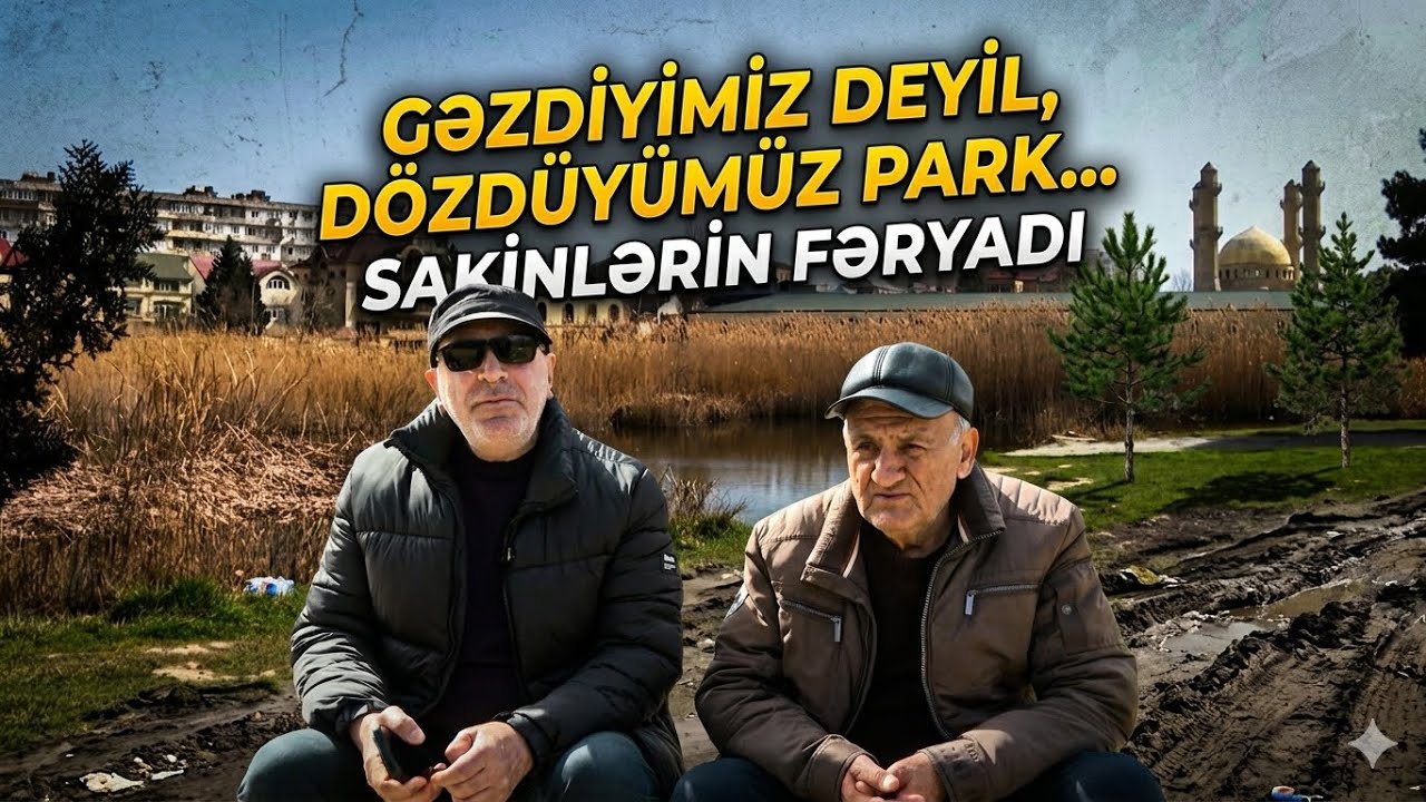 Baxımsız qalan 8 hektar park niyə bərpa edilmir?