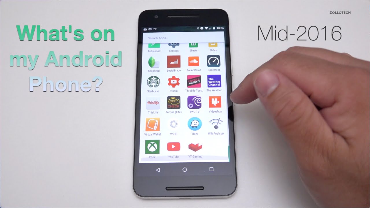 What's on my Android Phone - Mid 2016