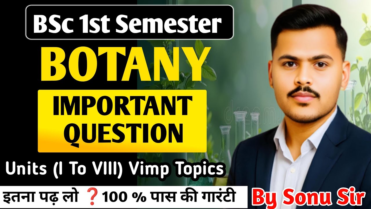 Botany bsc 1st semester 2025-26|All Units Important Question in Hindi| 💯 यही प्रश्न आएगा पेपर में