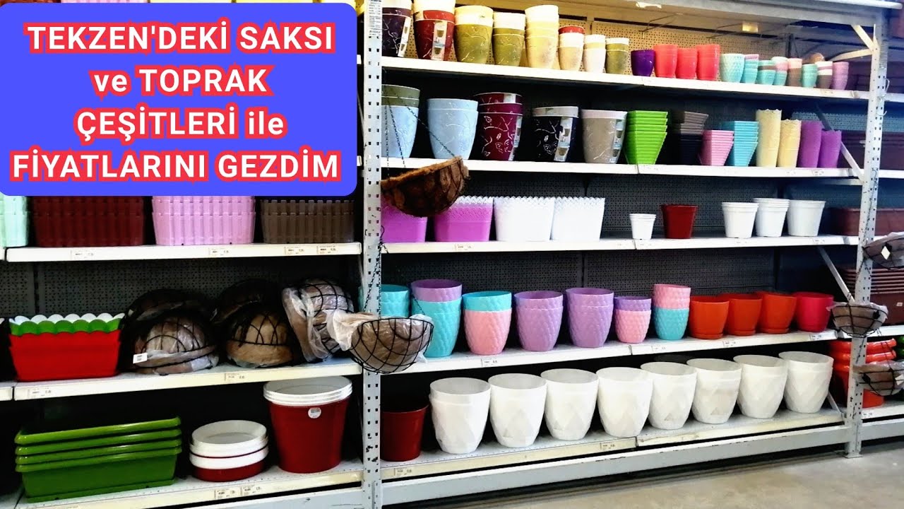Tekzen'deki Saksı Çeşitlerini ve Toprak Çeşitlerini Gezdim. TEKZEN'DEKİ SAKSI ve TOPRAK FİYATLARI.