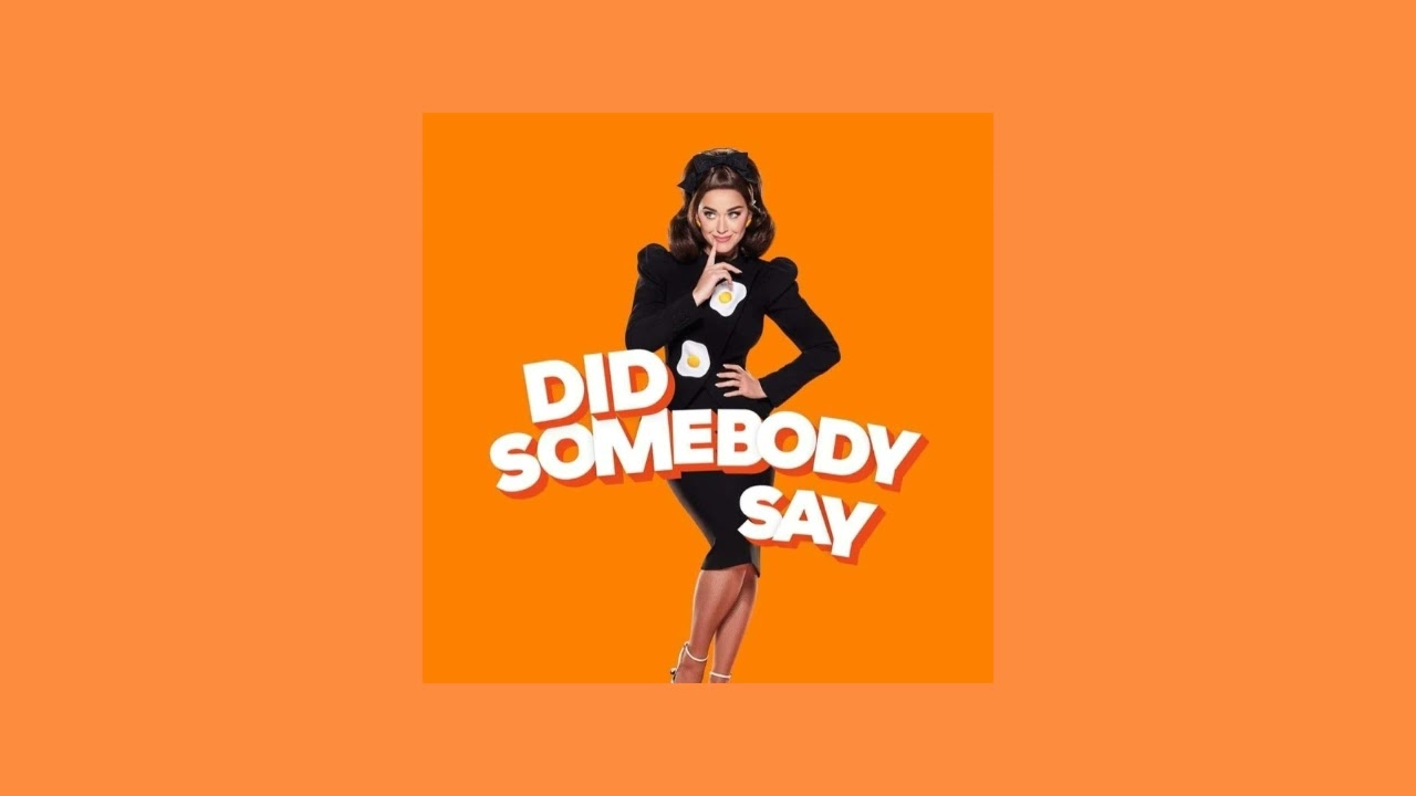 katy perry & just eat - did somebody say (slowed + reverb)