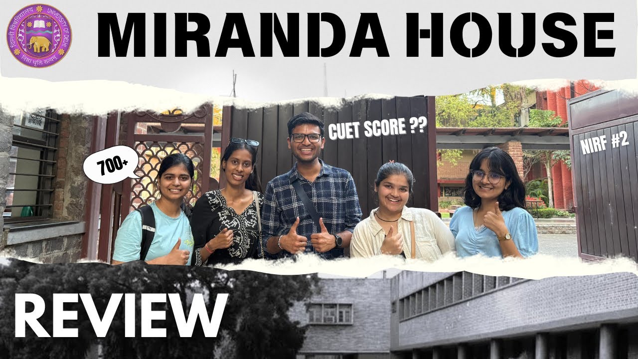 Miranda House College Review | CUET SCORE 💯 | Delhi University | Reality of DU Best College 🔥 | PW