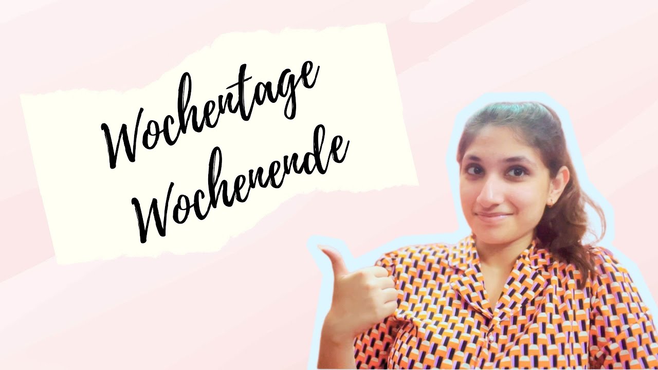 German: Wochentage (Weekdays) und Wochenende (Weekend)