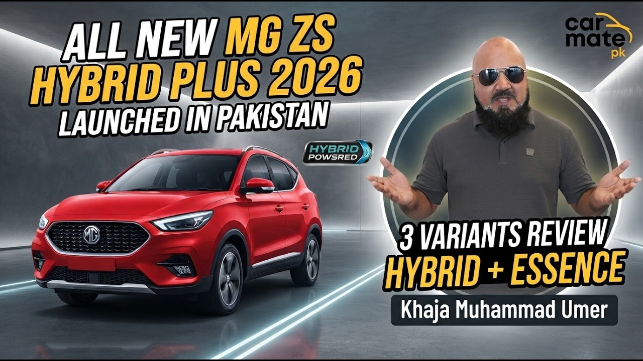 All New MG ZS Hybrid Plus 2026 Launched 3 Variants Review | Hybrid+ Essence Expert Analysis Pakistan