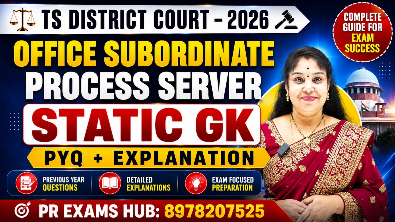 TS District Court 2026 | Office Subordinate & Process Server | Static GK PYQs + Explanation |