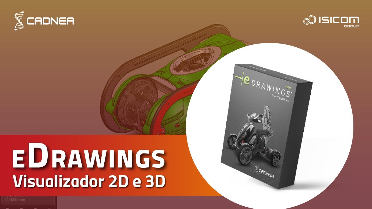 Conheça o eDrawings | Visualizador 2D e 3D