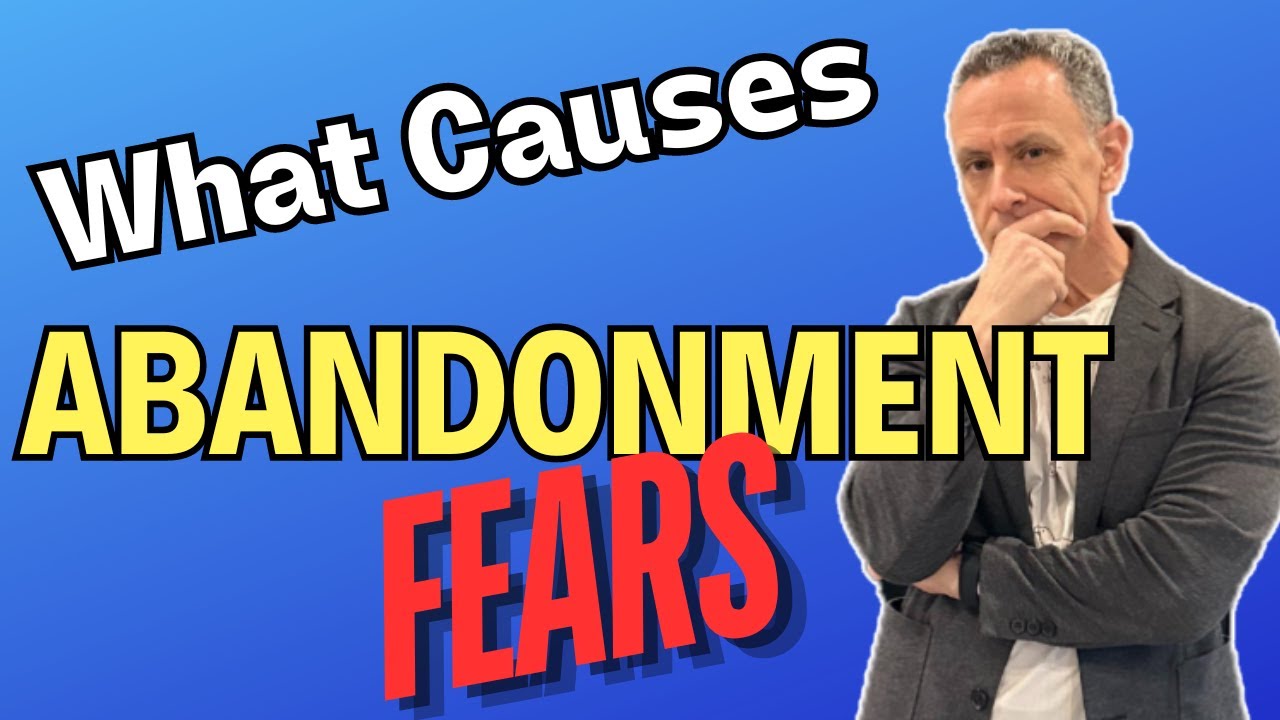 Abandonment Issues: Expert Reveals The Surprising Truth | Dr. Daniel Fox