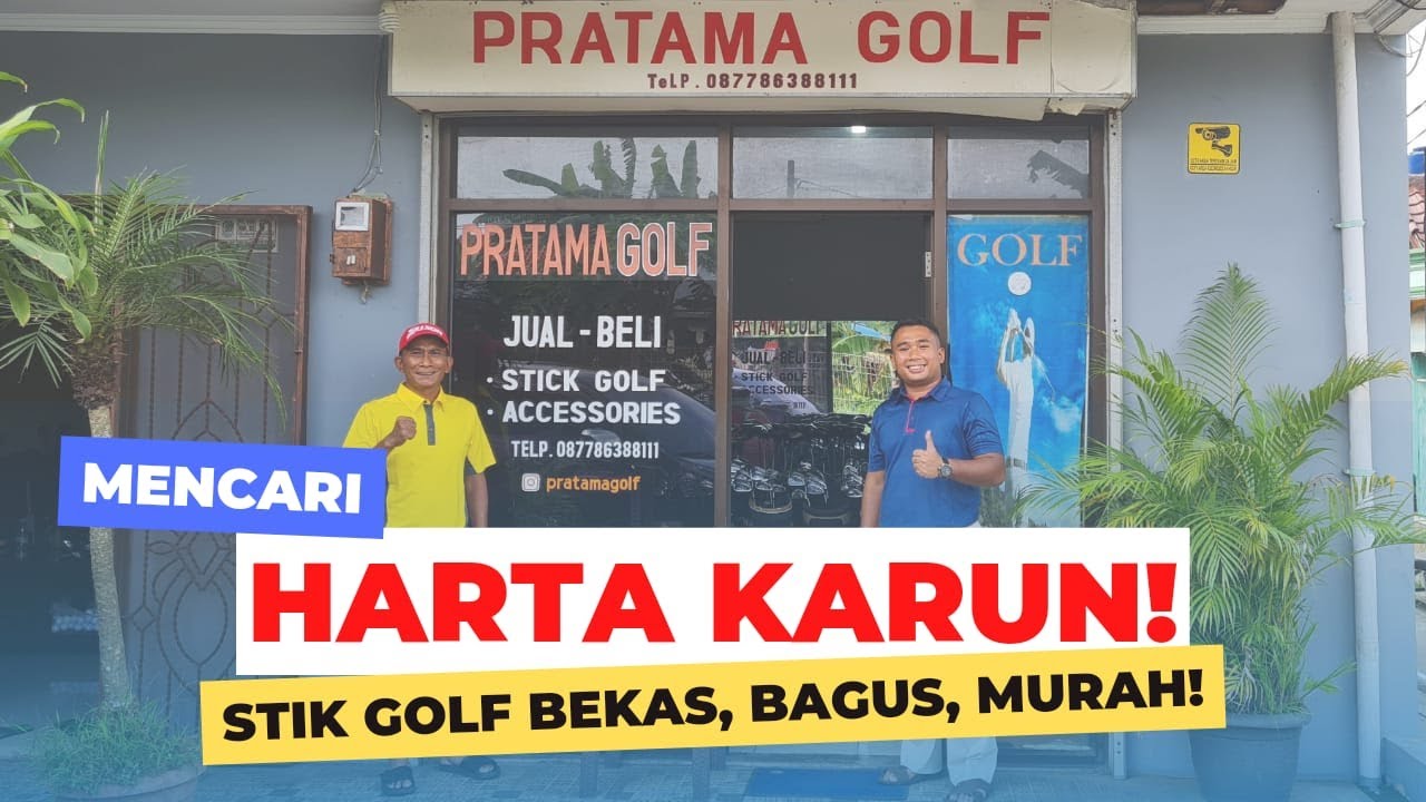 JUALAN STIK GOLF BEKAS, 3 ANAK JADI SARJANA : PRATAMA GOLF