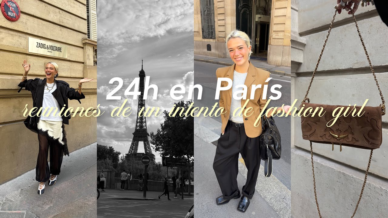 el verdadero intento de una fashion girl // 24h de reuniones en París 