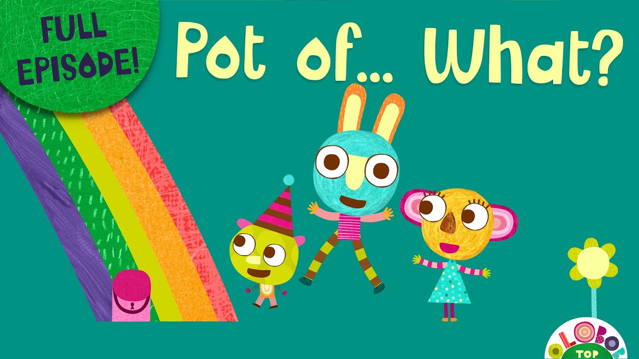 Pot Of What - FULL EPISODE! Olobob ⌒ Top│#creativeplay #rainbow