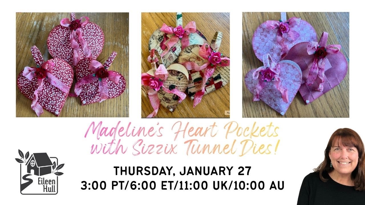 Madeline’s Heart Pockets with Sizzix Tunnel Dies!