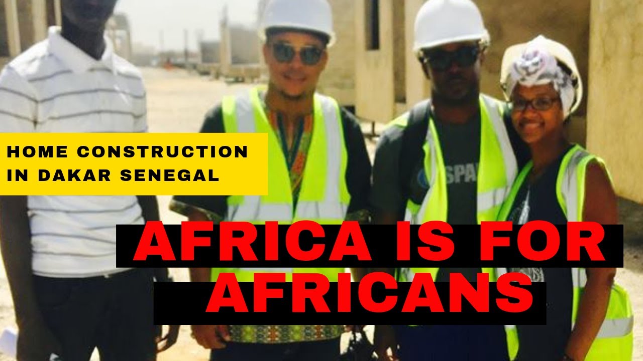 TOURING BEAUTIFUL HOMES  & REAL ESTATE IN SENEGAL W. AFRICA #AfricaIsForAfricans