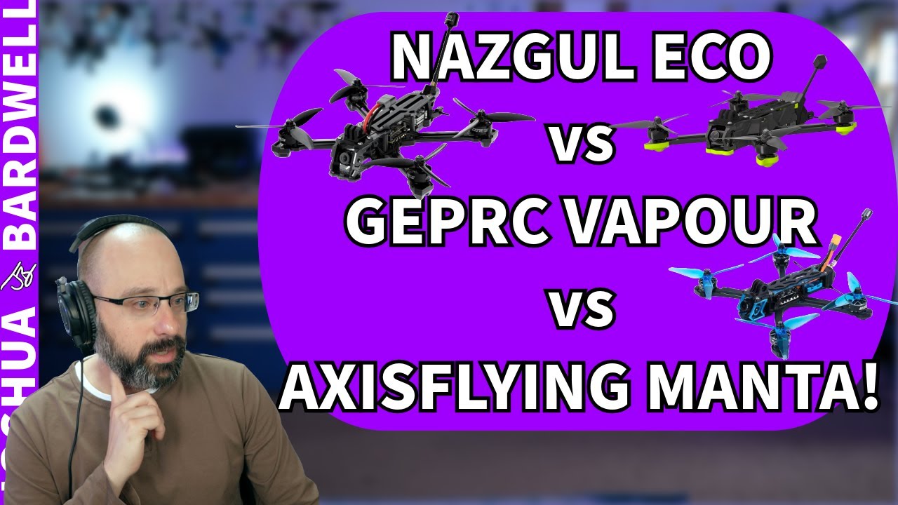 Какой лучший бюджетный FPV-дрон до 250 долларов? Nazgul Eco, GepRC Vapor и Axisflying Manta! &mdash; Во...