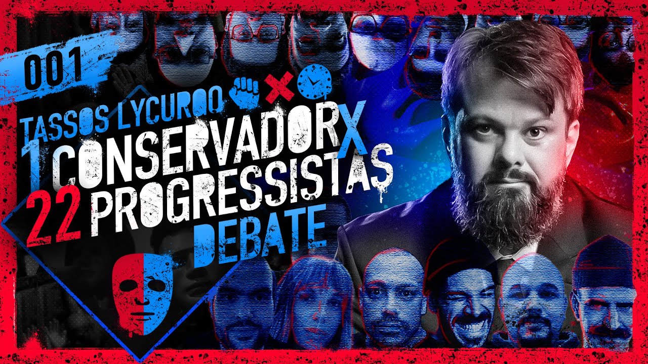 1 CONSERVADOR X 22 PROGRESSISTAS (TASSOS LYCURGO) - TODOS CONTRA 1 #001