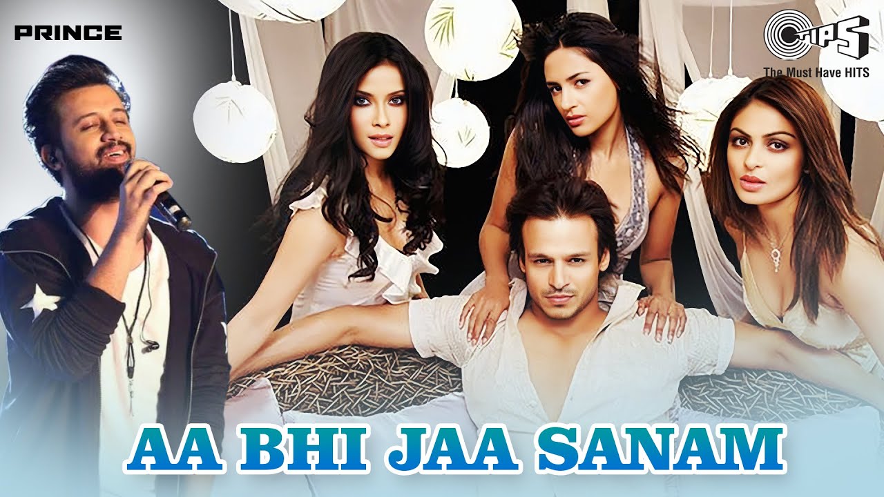 Aa Bhi Jaa Sanam Yun Na Kar Sitam  | Atif Aslam | Prince | Vivek Oberoi | Sachin Gupta