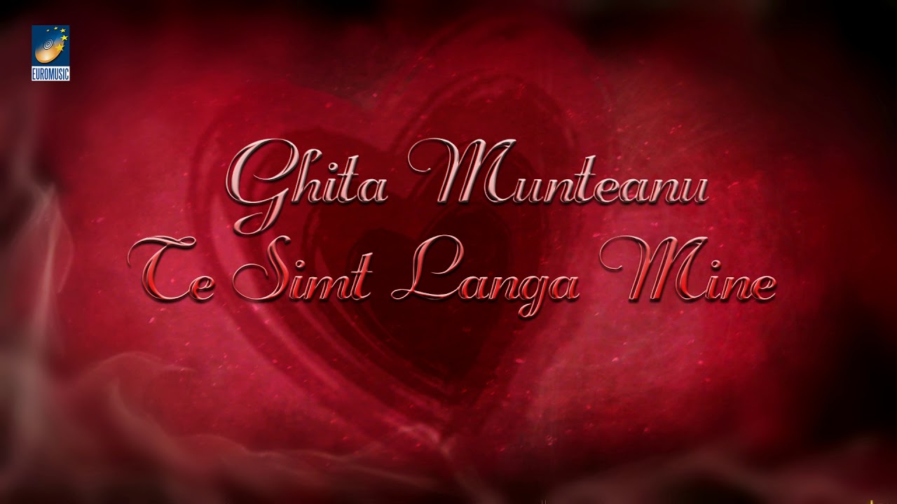Ghita Munteanu - Te simt langa mine