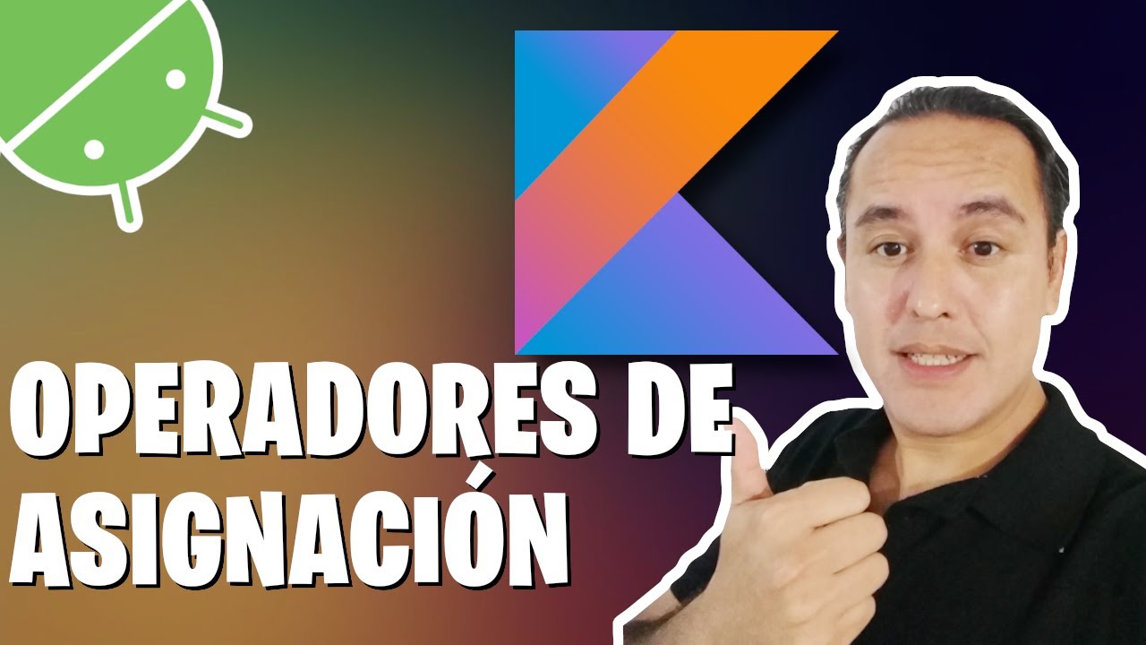 Operadores de asignación en Kotlin (Curso de Kotlin desde cero [22])👈👈👈