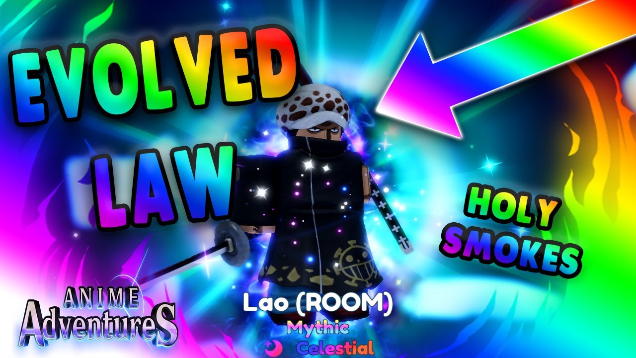 [Showcase] MAX LEVEL EVOLVED LAW IS THE #1 NEW META SUPPORT UNIT [🏴‍☠️UPD 13] Anime Adventures
