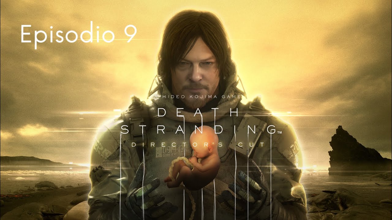 Death Stranding (Director's cut) #9 - 