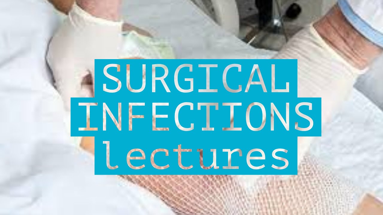 SURGICAL INFECTIONS lecture 1 all important points and questions related to surgical site