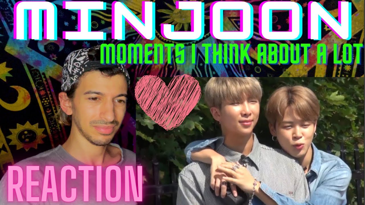 MINJOON MOMENTS I THINK ABOUT A LOT | REACTION