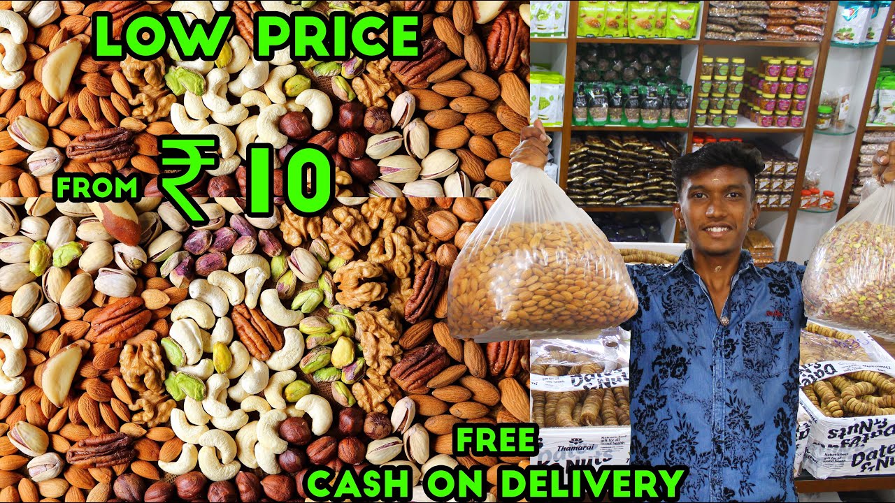இவ்வளவு கம்மி விலை ஆ !! Dry Fruits Wholesale | Nuts Spices | High Quality Dry Fruits |
