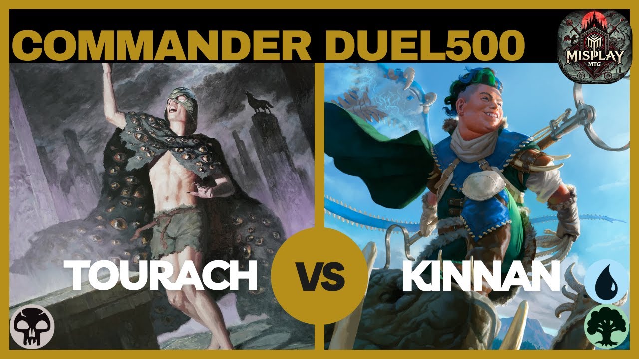 DUEL COMMANDER 500 - TOURACH X KINNAN