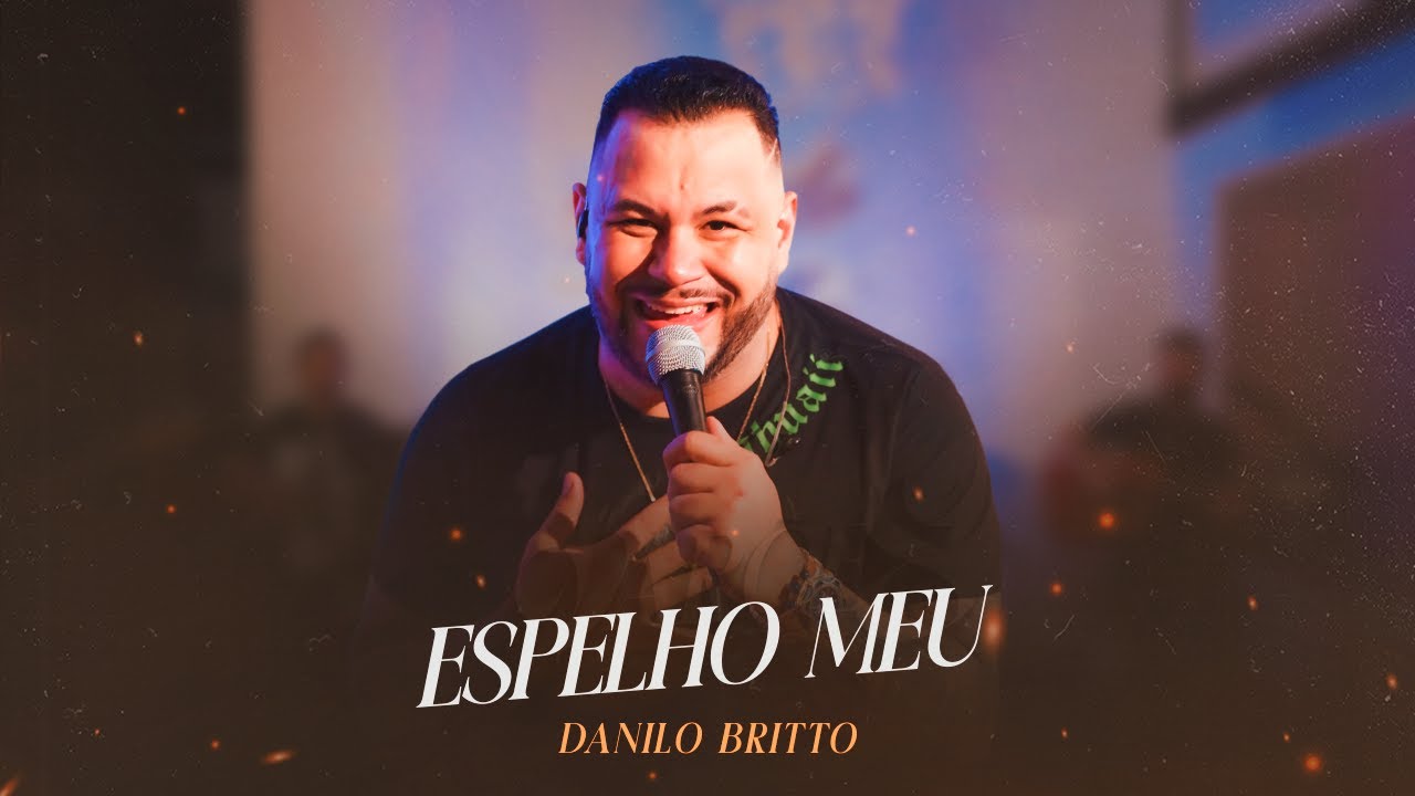 Danilo Britto - ESPELHO MEU (AO VIVO EM CASA)