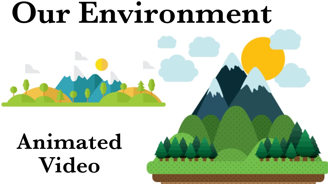 Our Environment | Animated video | #01