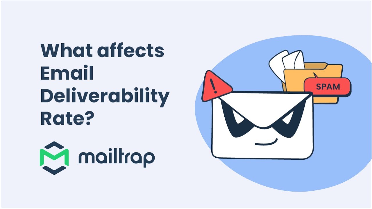 Improve email deliverability - Tutorial by Mailtrap