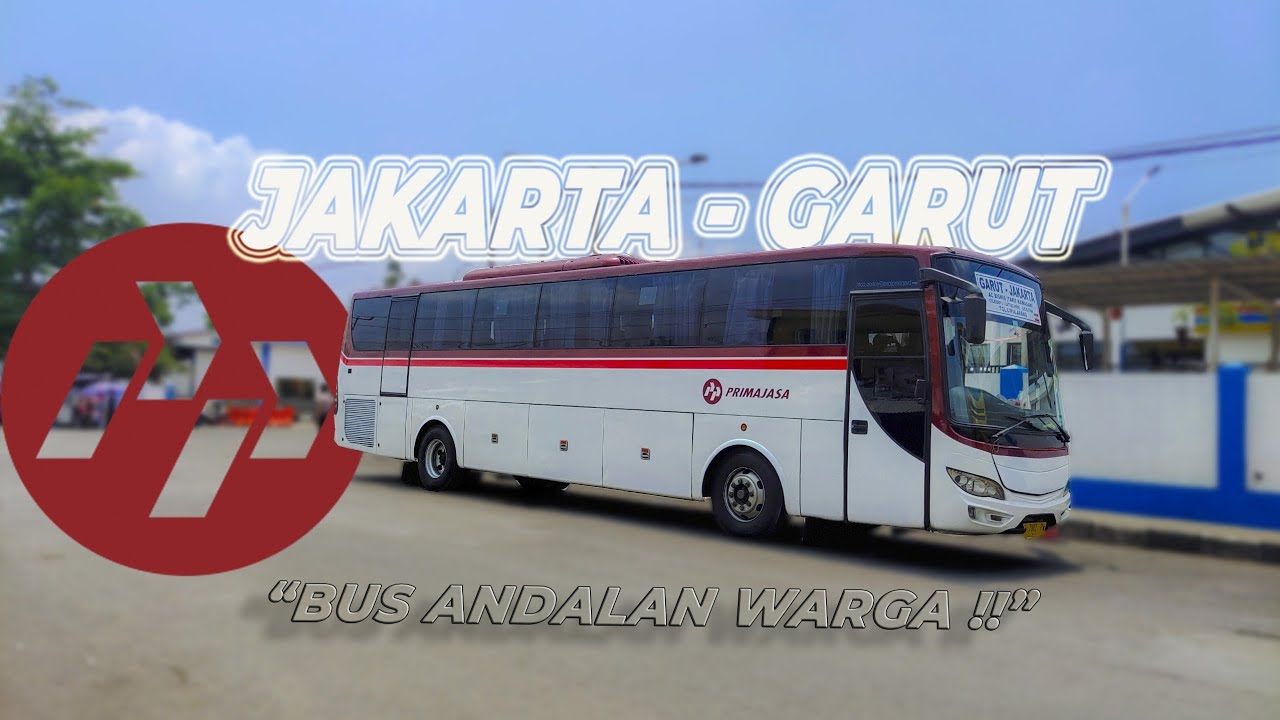 Bus Andalan Warga Garut -  Primajasa Jakarta (Cililitan) - Garut Angkatan Pagi