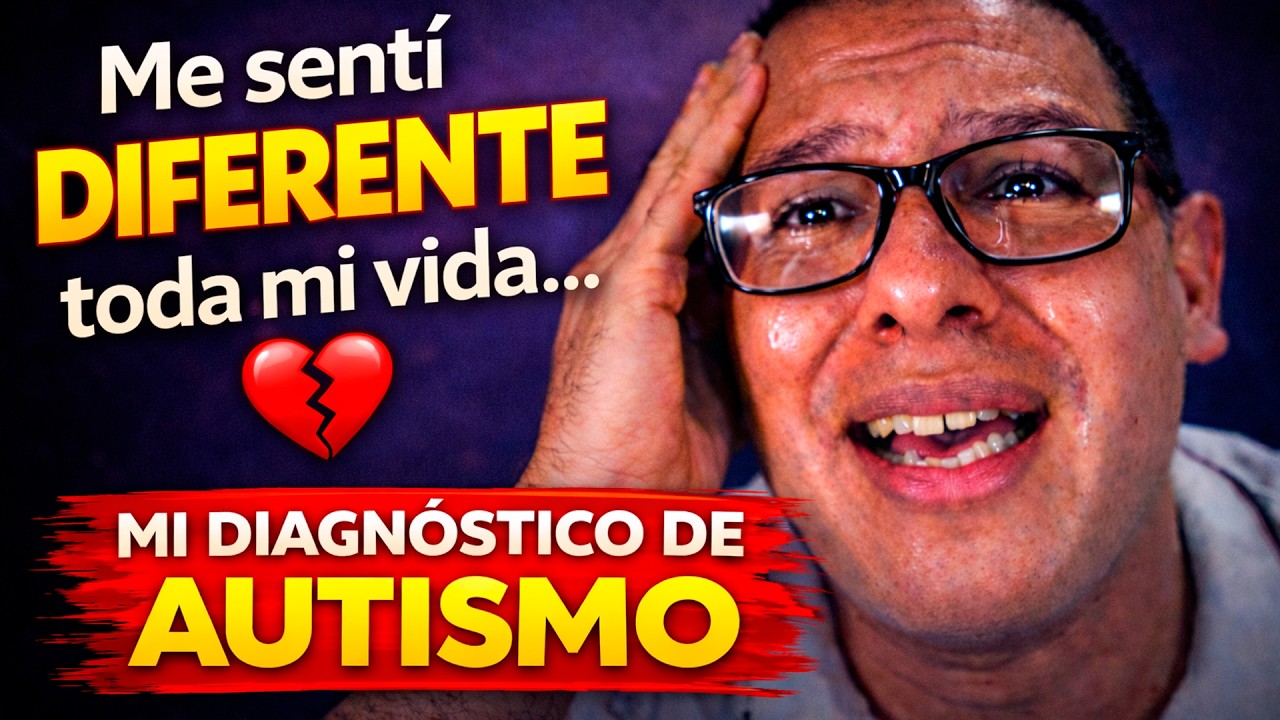 👉 El Día Que TODO Tuvo Sentido… Mi Diagnóstico De AUTISMO