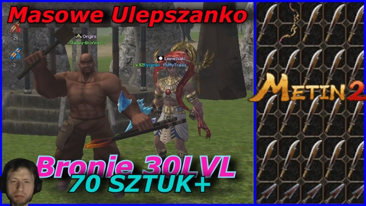 Nie w cieniu klęski stoję, lecz i blask zwycięstwa nie jaśnieje nade mną - BRONIE 30LVL - METIN2