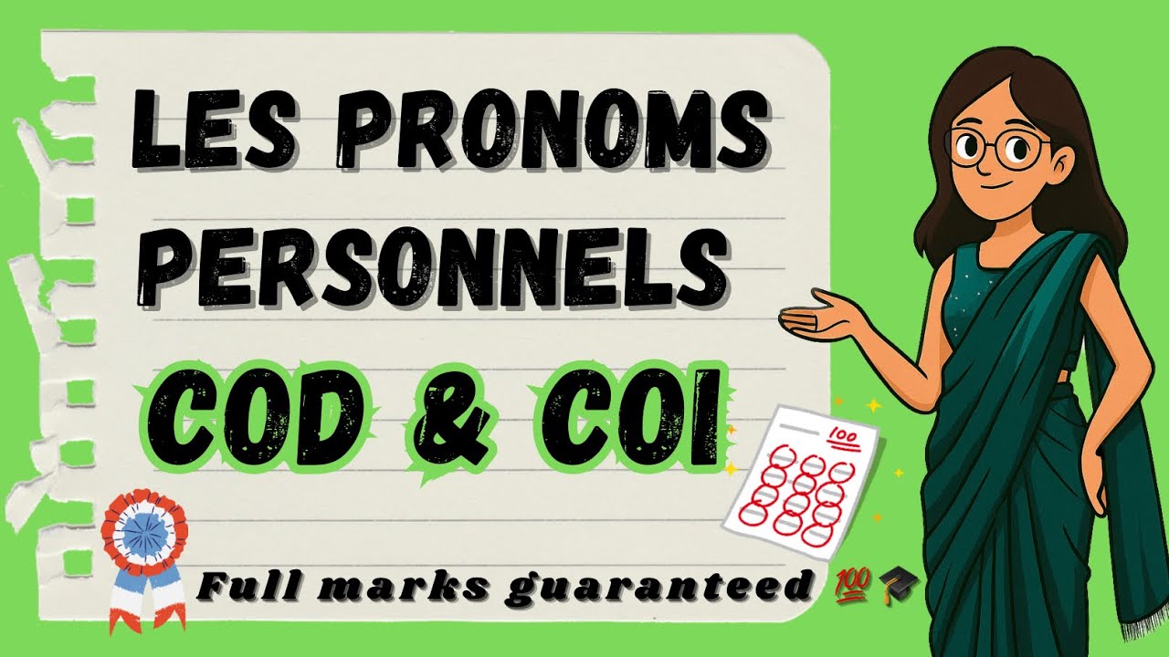 COD & COI in French | Pronom Personnels Explained 💯 | Class 9 & 10 CBSE 