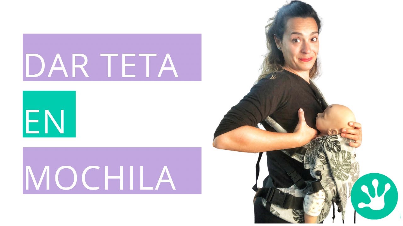 Como dar el pecho/teta en mochila ergonómica portabebés