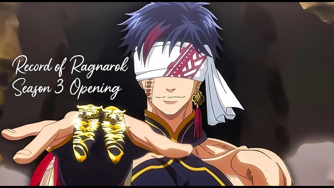 Record of Ragnarok Season 3 OP / Opening 