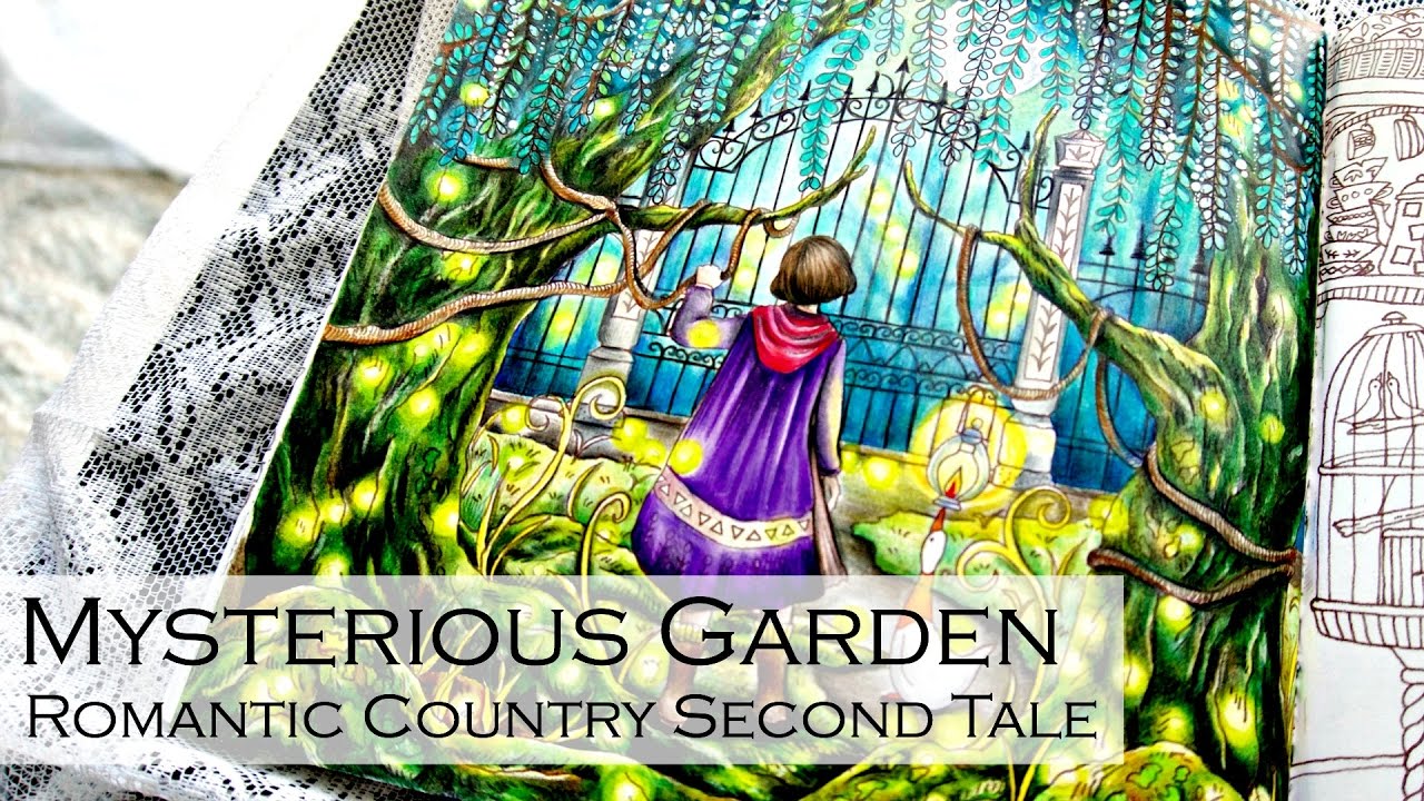 Mysterious Garden | Adult Coloring Book: Romantic Country The Second Tale by Eriy