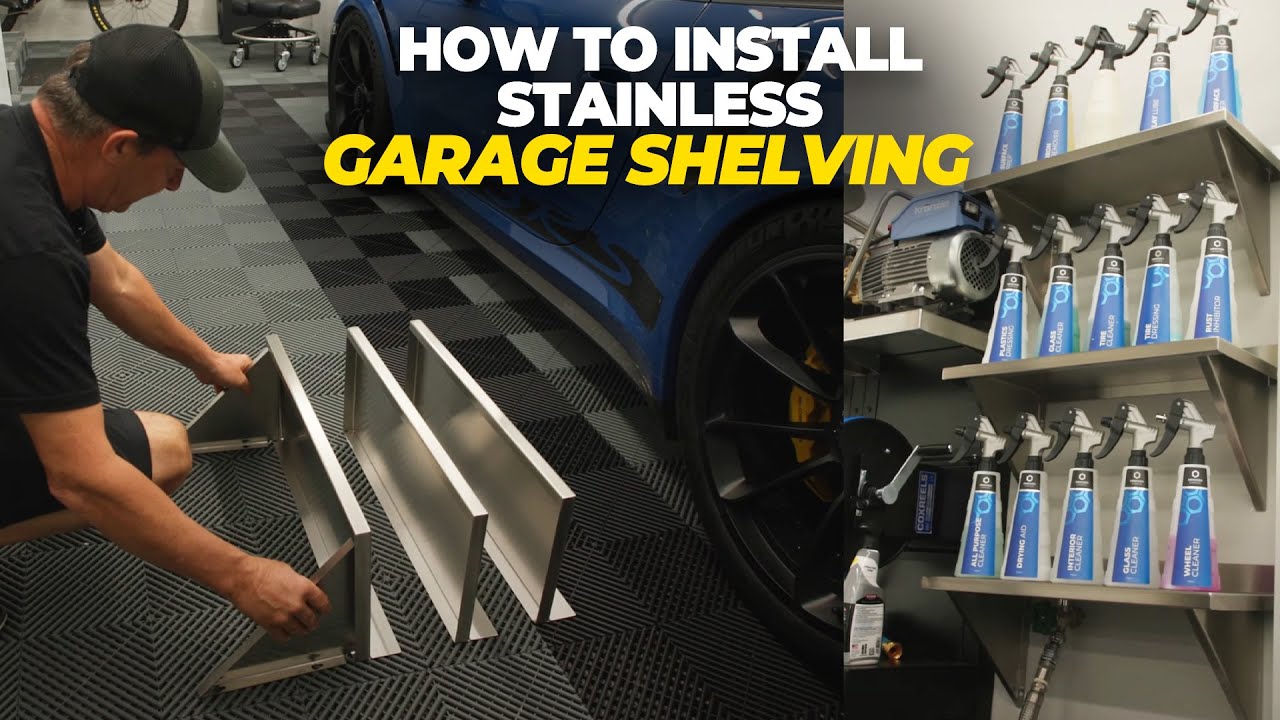 Installing the Best Stainless Shelving For Your Garage | Shelf & Talk