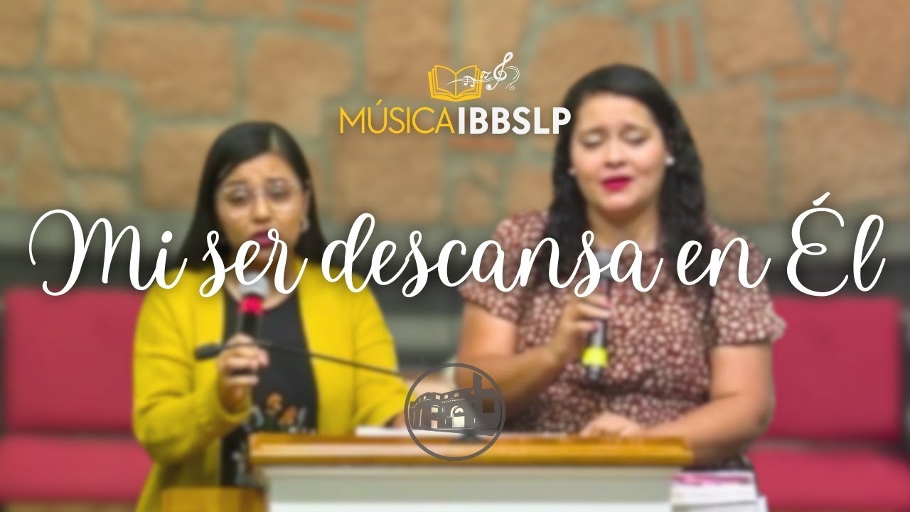 Mi Ser Descansa en Él