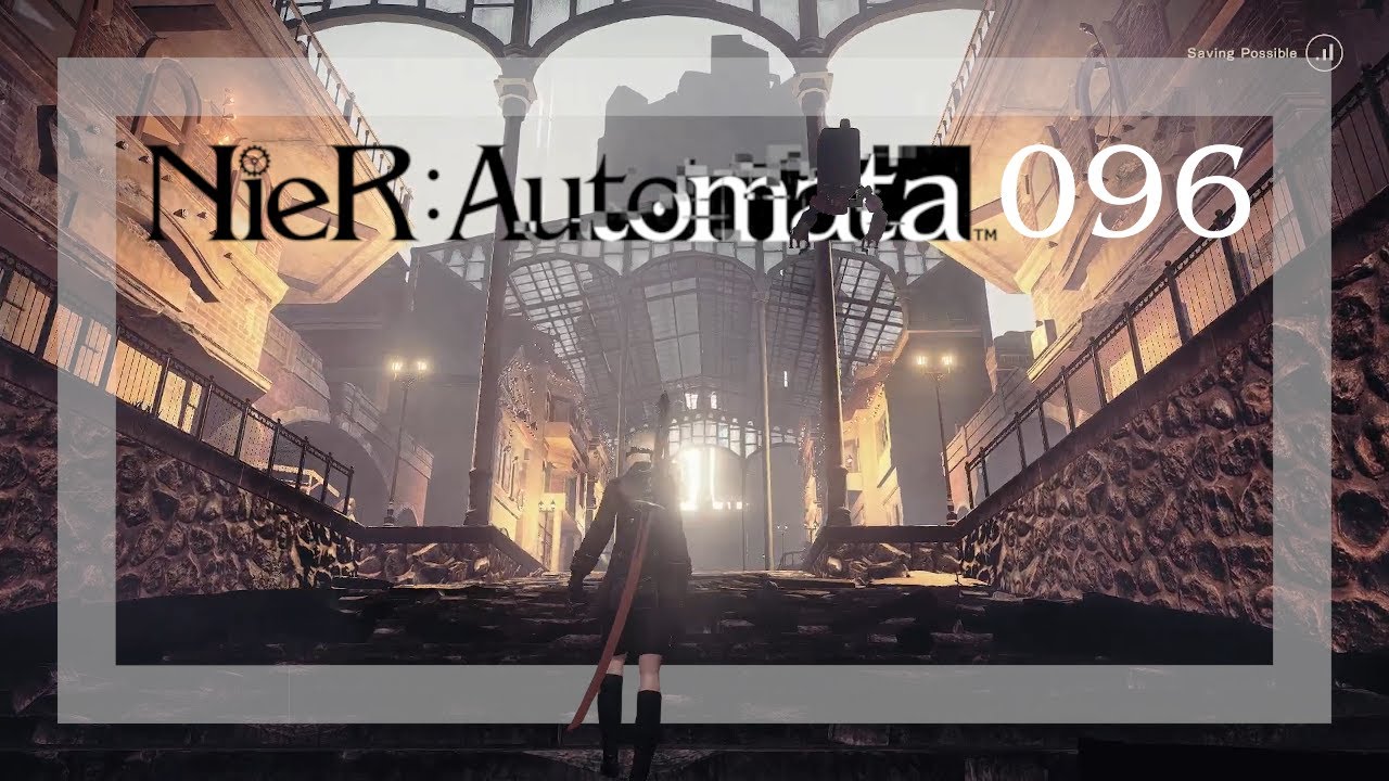 「 96 」「 9S 」 To the Amusement Park - NieR: Automata - slowrun/anti-speedrun