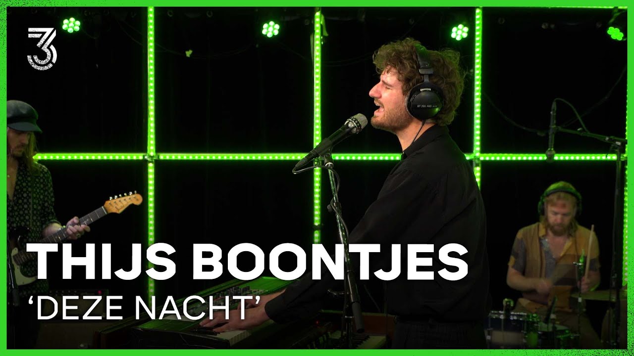 Thijs Boontjes speelt 'Deze Nacht' | 3FM Live Box | NPO 3FM