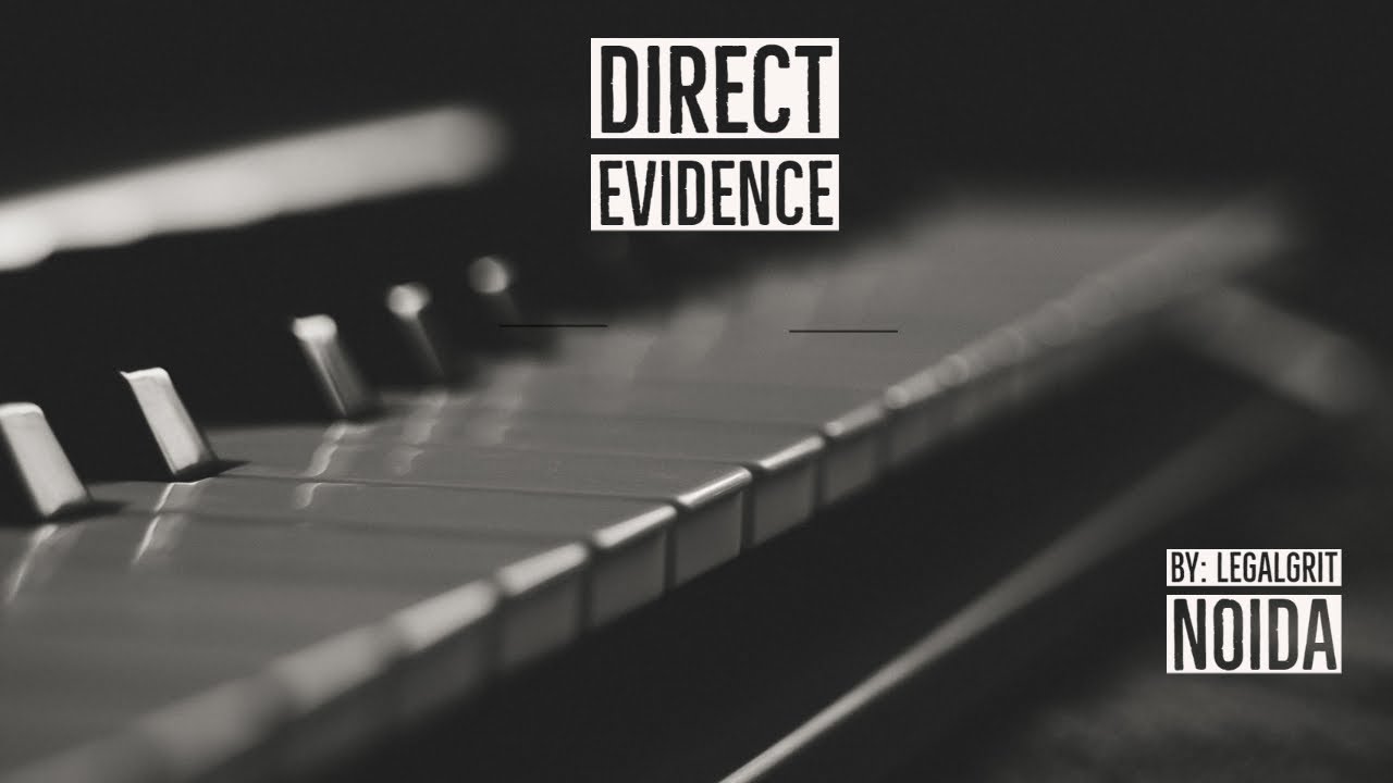 DIRECT EVIDENCE