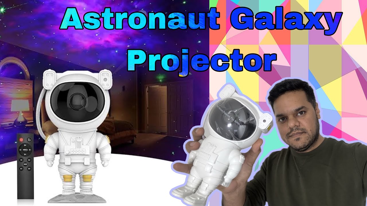 Astronaut Galaxy Projector I Astronaut Galaxy Projector Unboxing & Review