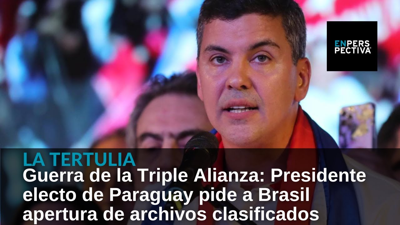 Guerra de la Triple Alianza: Pte. electo de Paraguay pide a Brasil apertura de archivos clasificados