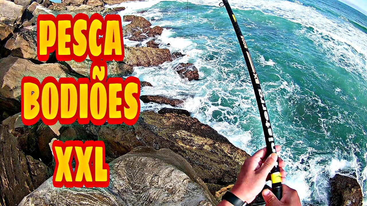 PESCA BODIÕES XXL
