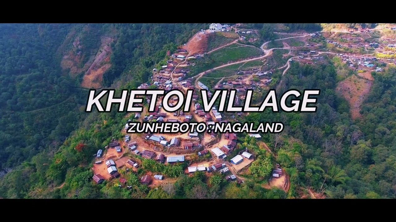 Khetoi Sumi Village | Zunheboto | Nagaland | North East | Aerial View | DJI Phantom 4 | 2021