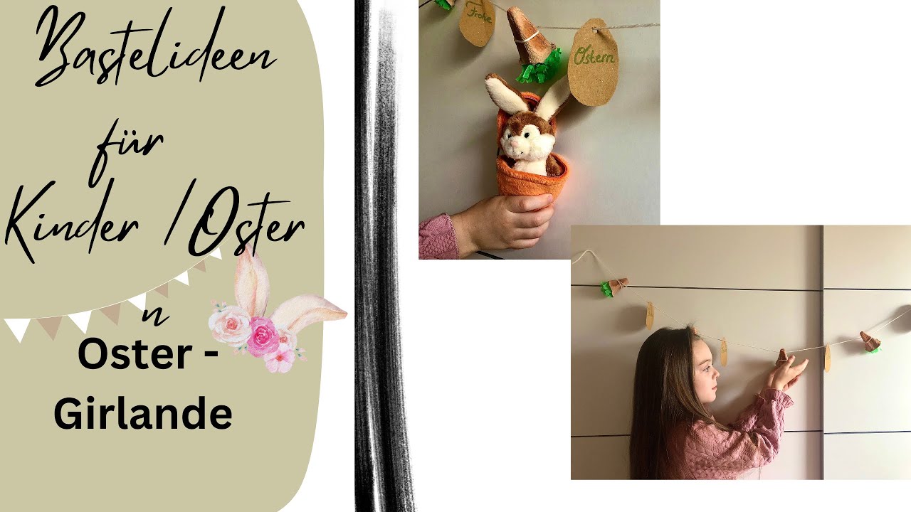Oster- Girlande 🌷 / Bastelidee für Kinder 